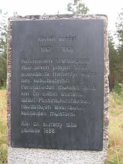 Pässinlukonmäessä on nälkävuosista kertova muistomerkki.